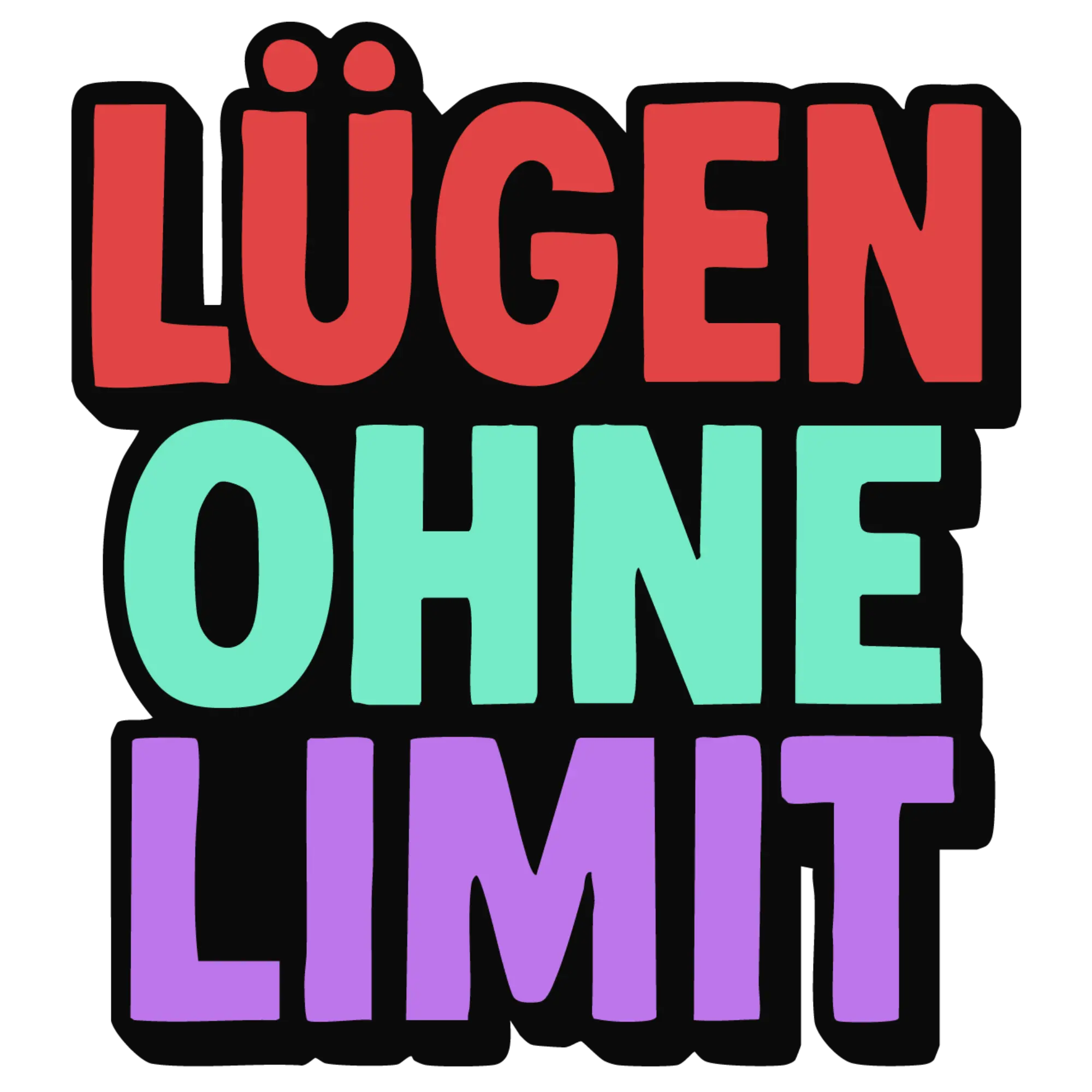Lügen ohne Limit